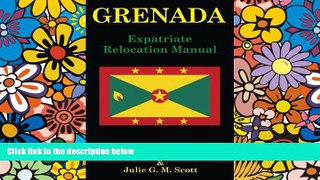 Ebook deals  GRENADA: Expatriate Relocation Manual  Full Ebook