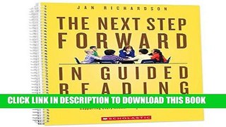 Read Now The Next Step Forward in Guided Reading: An Assess-decide-guide Framework for Supporting