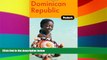 Ebook deals  Fodor s Dominican Republic, 1st Edition (Travel Guide)  Most Wanted