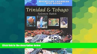 Must Have  Trinidad And Tobago (Macmillan Caribbean Dive Guides)  Full Ebook