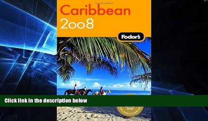 Ebook Best Deals  Fodor s Caribbean 2008 (Fodor s Gold Guides)  Buy Now