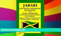 Ebook Best Deals  Jabari Authentic Jamaican Dictionary of the Jamic Language: Featuring, Jamaican