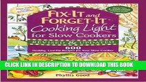 Best Seller Fix-It and Forget-It Cooking Light for Slow Cookers: 600 Healthy, Low-Fat Recipes for