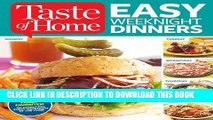 Ebook Taste of Home Easy Weeknight Dinners: 316 Family Favorites: An Entree for Every Weeknight of