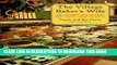 Ebook The Village Baker s Wife: The Deserts and Pastries That Made Gayle s Famous Free Read