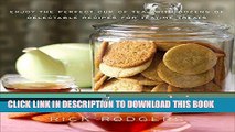 Ebook Tea and Cookies: Enjoy the Perfect Cup of Tea--with Dozens of Delectable Recipes for Teatime