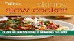Ebook Better Homes and Gardens Skinny Slow Cooker (Better Homes and Gardens Cooking) Free Download