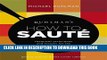 Best Seller Ruhlman s How to Saute: Foolproof Techniques and Recipes for the Home Cook Free Read