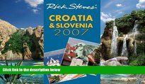 Big Deals  Rick Steves  Croatia and Slovenia 2007  Full Ebooks Most Wanted
