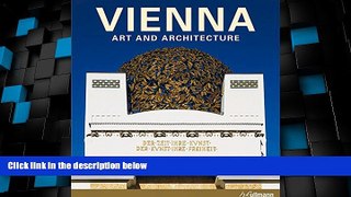 Big Deals  Vienna: Art and Architecture  Full Read Most Wanted