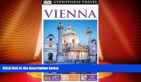 Big Deals  DK Eyewitness Travel Guide: Vienna  Best Seller Books Most Wanted