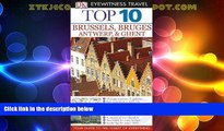 Must Have PDF  Top 10 Brussels (Eyewitness Top 10 Travel Guide)  Best Seller Books Most Wanted