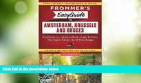 Must Have PDF  Frommer s EasyGuide to Amsterdam, Brussels and Bruges (Easy Guides)  Full Read Best