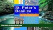 READ NOW  St. Peter s Basilica and St. Peter s Square in few hours, 2012, Travel Smart and on