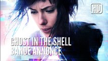 Ghost in The Shell - Bande Annonce VOST