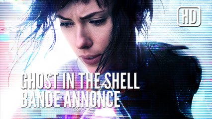 Ghost in The Shell - Bande Annonce VOST