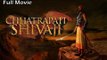 Chhatrapati Shivaji | Full Hindi Movie | Popular Hindi Movie