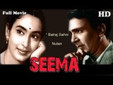 Seema | Full Hindi Movie (HD) | Popular Hindi Movies | Nutan - Balraj Sahni - Shubha Khote