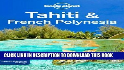 [PDF] Lonely Planet Tahiti   French Polynesia (Travel Guide) Popular Collection