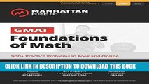 Read Now GMAT Foundations of Math: 900  Practice Problems in Book and Online (Manhattan Prep GMAT