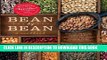 Ebook Bean By Bean: A Cookbook: More than 175 Recipes for Fresh Beans, Dried Beans, Cool Beans,
