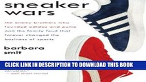 [PDF] FREE Sneaker Wars: The Enemy Brothers Who Founded Adidas and Puma and the Family Feud That