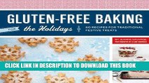 Best Seller Gluten-Free Baking for the Holidays: 60 Recipes for Traditional Festive Treats Free Read