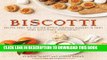 Best Seller Biscotti: Recipes from the Kitchen of The American Academy in Rome, The Rome