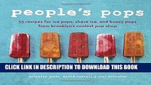 Best Seller People s Pops: 55 Recipes for Ice Pops, Shave Ice, and Boozy Pops from Brooklyn s