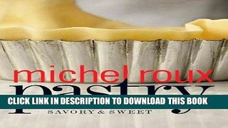 Ebook Pastry: Savory   Sweet Free Read