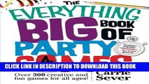 [PDF] The Everything Big Book of Party Games: Over 300 Creative and Fun Games for All Ages!