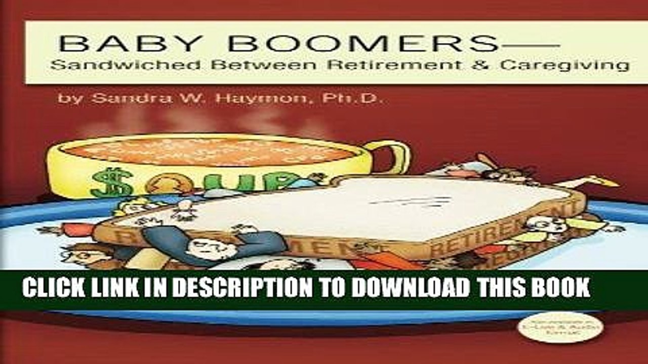 [PDF] Baby Boomers: Sandwiched Between Retirement   Caregiving Popular Colection