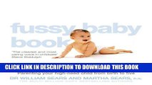 [PDF] The Fussy Baby Book: Parenting Your High-need Child from Birth to Five Full Online