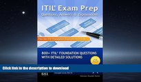READ  ITIL Exam Prep Questions, Answers,   Explanations: 800  ITIL Foundation Questions with