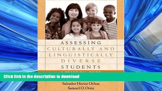 FAVORITE BOOK  Assessing Culturally and Linguistically Diverse Students: A Practical Guide