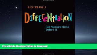FAVORITE BOOK  Differentiation: From Planning to Practice, Grades 6-12  BOOK ONLINE
