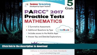 READ BOOK  Common Core Assessments and Online Workbooks: Grade 5 Mathematics, PARCC Edition: