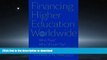 READ  Financing Higher Education Worldwide: Who Pays? Who Should Pay? FULL ONLINE
