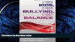 Read Cyber Kids, Cyber Bullying, Cyber Balance FreeBest Ebook