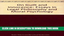 [PDF] FREE On Guilt and Innocence: Essays in Legal Philosophy and Moral Psychology [Download] Online