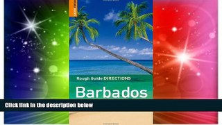 Must Have  Rough Guide Directions Barbados  Full Ebook