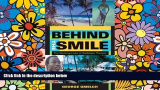 Must Have  Behind the Smile: The Working Lives of Caribbean Tourism  Full Ebook