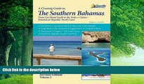 Best Buy Deals  The Southern Bahamas Cruising Guide - Volume 2  Best Seller Books Most Wanted