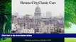 Best Buy Deals  Havana City Classic Cars  Full Ebooks Best Seller