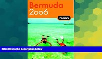 Must Have  Fodor s Bermuda 2006 (Fodor s Gold Guides)  Buy Now
