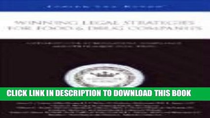 [PDF] FREE Winning Legal Strategies for Food   Drug Companies:A Detailed Look at Regulations,