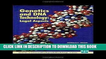 [PDF] FREE Genetics   DNA Technology: Legal Aspects [Read] Online