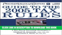 [PDF] FREE PricewaterhouseCoopers  Guide to the 2005 Tax Rules: Includes the Latest Income Tax