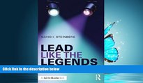 Download Lead Like the Legends: Advice and Inspiration for Teachers and Administrators (Eye on