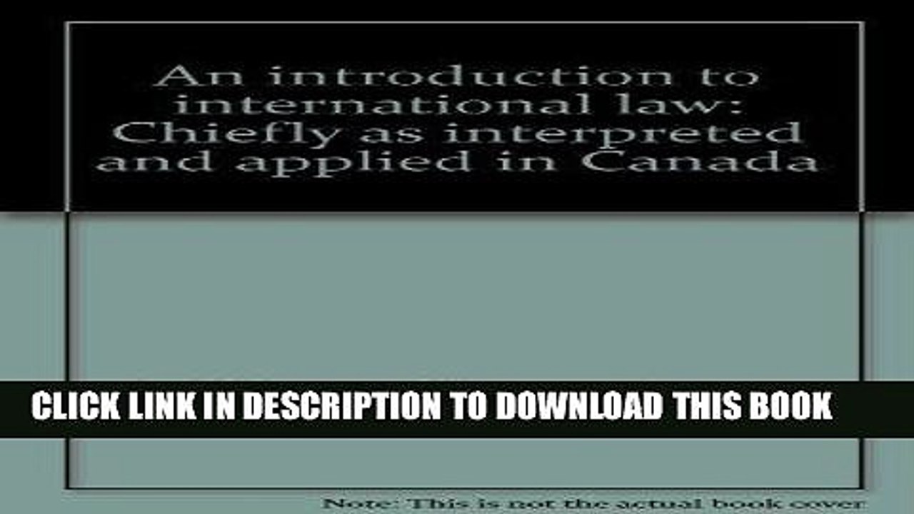 [PDF] FREE An introduction to international law: Chiefly as interpreted and applied in Canada